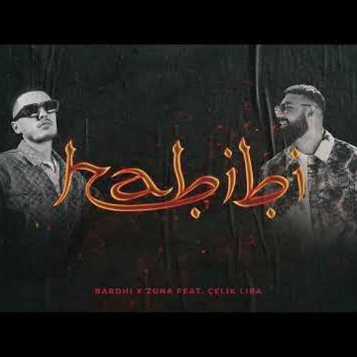 Stream Bardhi x Zuna x Celik Lipa HABIBI 2023 by Studio_BaBa_MMV