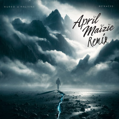 Retraced  Nurko & Haliene (April Maizie Remix)