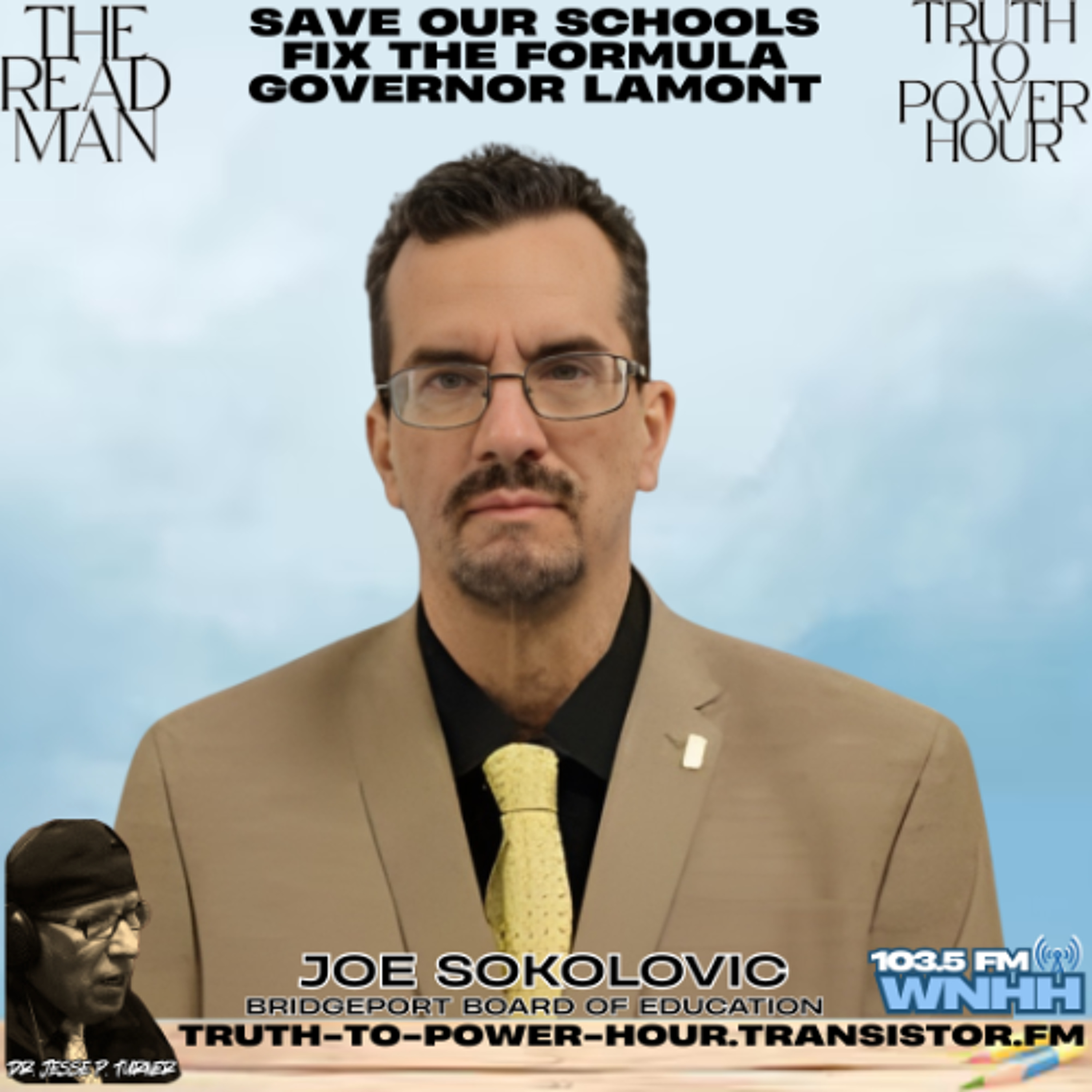 The Readman Truth To Power Hour: Save Our Schools | Fix The Formula Governor Lamont episode artwork