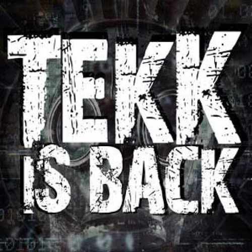 Tekk Is Back