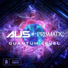 Au5 & Prismatic - Quantum Level (leemoo Remix)