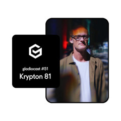 Gladiocast #51 - Krypton 81