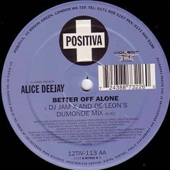Alice Deejay - Better Off Alone(Deep House)