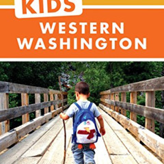 [FREE] PDF 📘 Best Hikes with Kids: Western Washington by  Susan Elderkin [EPUB KINDL