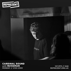 Nuvaman Guestmix for Cardinal Sound - Reprezent 17th May 2021
