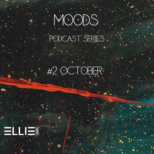 MOODS [Podcast series] #2 October