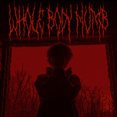 WHOLE BODY NUMB ft. eske is gone (prod. unknown)