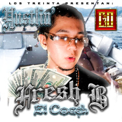 Fresh B  - Hustlin' (Carriles Adapt) [DESPAPAYE  DIGITAL EXCLUSIVE]