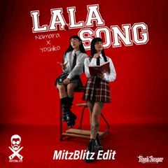 La La Song | MitzBlitz Edit