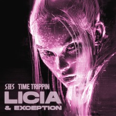 LICIA, Exception - Time Trippin