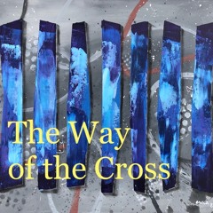 The Way Of The Cross  By St Josemaria COMPLETE