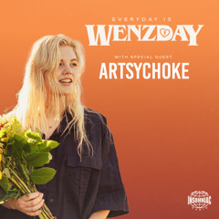 Every Day is Wenzday - Artsychoke Guest Mix