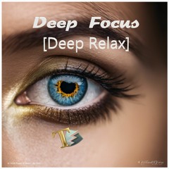 Deep Focus [Deep Relax]