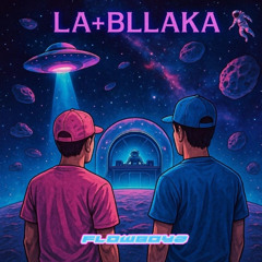 La + Bllaka