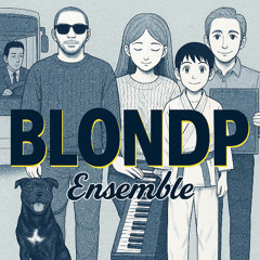BlondP - Ensemble