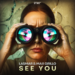 Lasmar & Max Grillo - See You