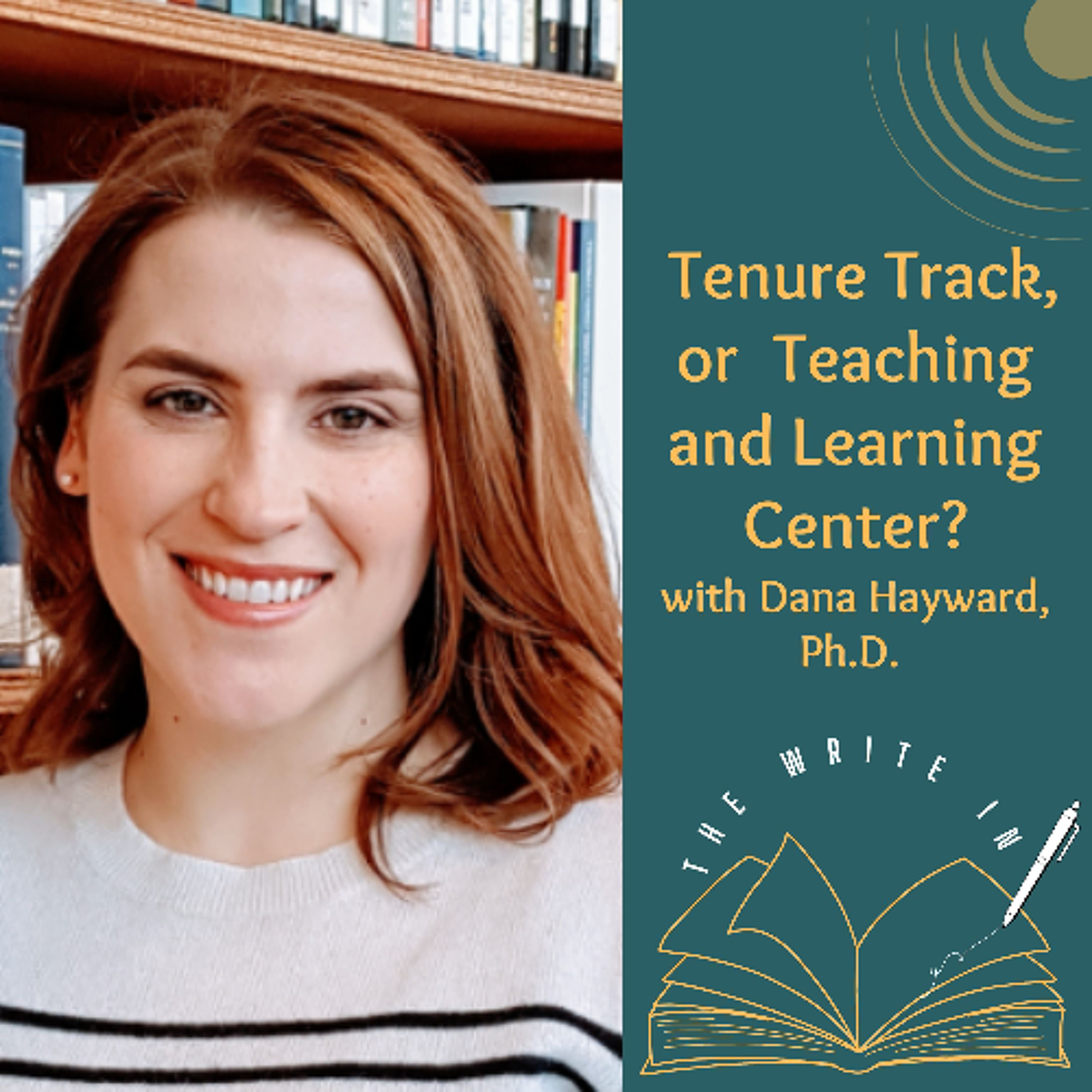 Staying Embedded in University Life on Your Terms with Dana Hayward episode artwork