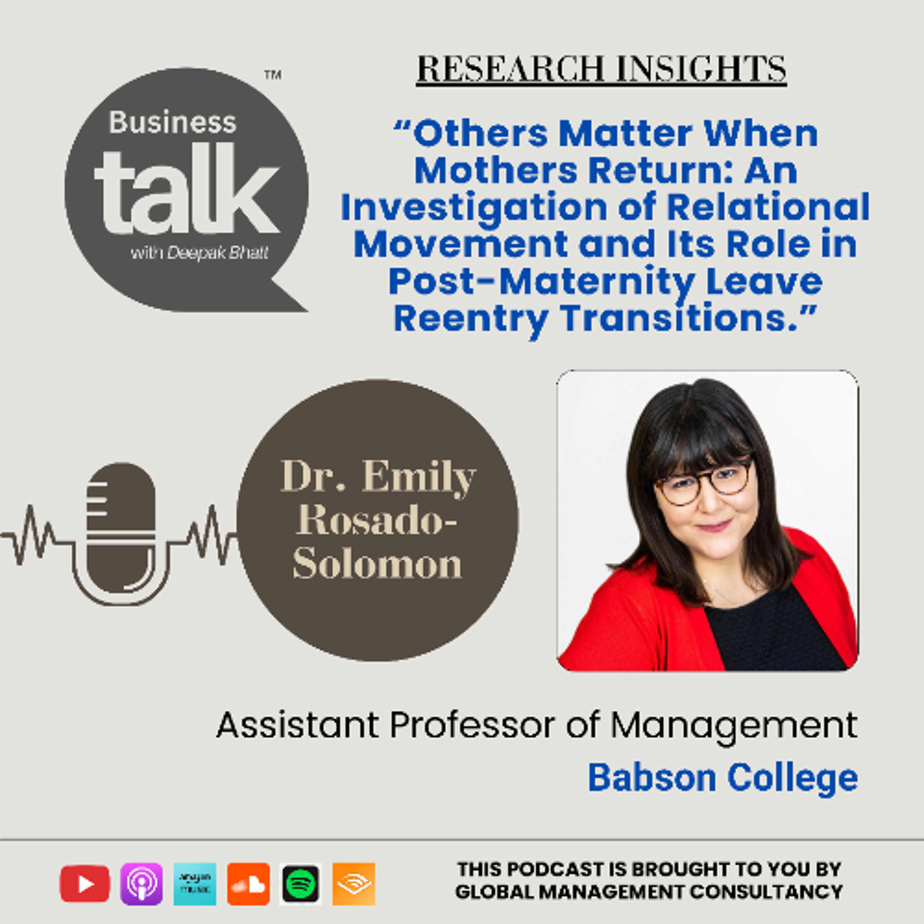 Post-Maternity Leave Reentry: How Relationships Shape Working Mothers’ Careers episode artwork