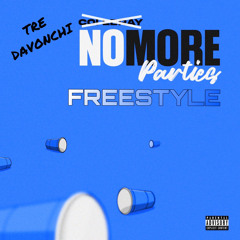 NO MORE PARTIES (FREESTYLE)