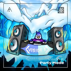 Vision K - Party Mode