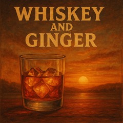 The whiskey to my ginger remix 3