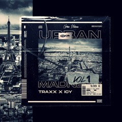 URBAN MADNESS VOL 1 - TRAXX X ICY - 100% RAP FR