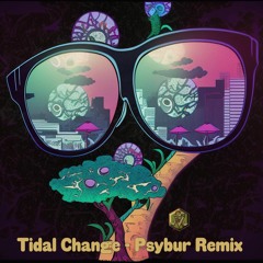 Subroot - TIdal Change (Psybur's Bright Future Remix)