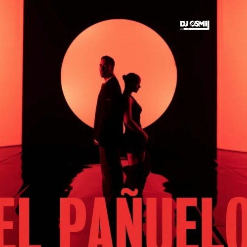 El Pañuelo - Romeo Santo ft. Rosalia (Dj Osmii Extended) 2 versiones
