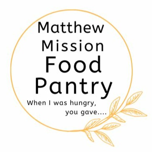 Stream Learn About Our Food Pantry by Matthew Mission Listen online