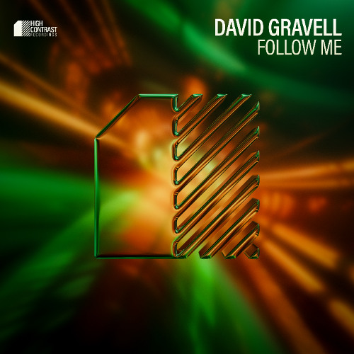 David Gravell - Follow Me [High Contrast Recordings]