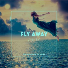 Caglar BAL - Fly Away (The Distance & Igi Remix)