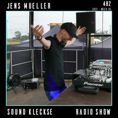 Sound Kleckse Techno Radio 0482 - Jens Mueller - 2022 week 5