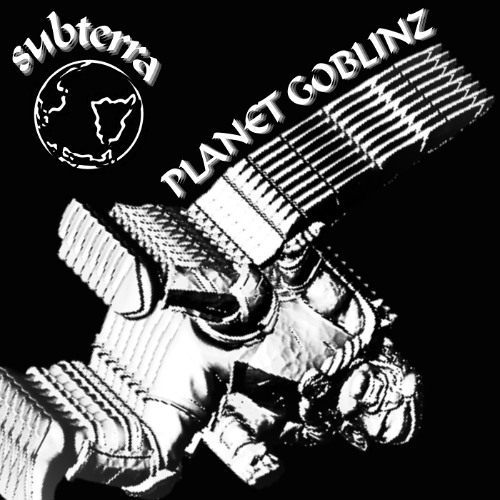 SUBFILTRONIK X JAM PRD - PLANET GOBLINZ (SUBTERRA REMIX) [clip]