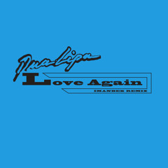 Love Again (Imanbek Remix)