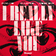 Poylow & Swae Boy - I Really Like You (feat. Ellister)