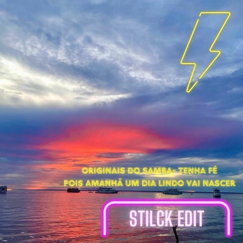 ORIGINAIS DO SAMBA- Tenha fé (STILCK EDIT)