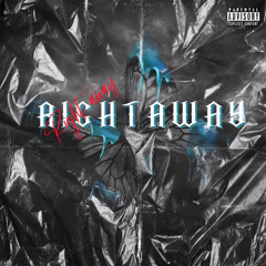 Right Away (ft YWS ROSEY)