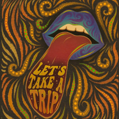 Let's Take A Trip