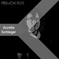 Revok Radio 026: Aurelie Schleger (Vinyl Mix)