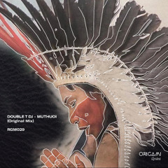 DOUBLE T DJ - MUTHUOI (ORIGINAL MIX)