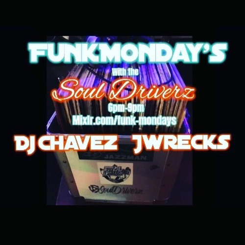 Souldriverz - FunkMondays - 3/14/2022