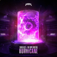 Soulblast & The Dope Doctor - Hurricane