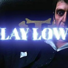 Lay Low ft. Dre Steazy, Truth, Nutty Barz, Fl Dinero