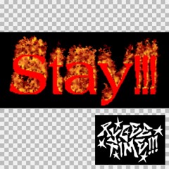 STAY!!! (ft. Lawson A.)