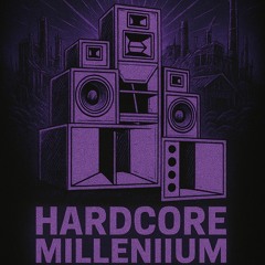 hardcore millenium