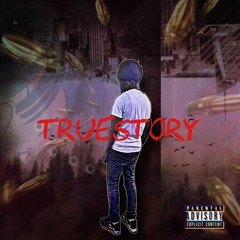 TrueStory (Prod. GentleBeatz)