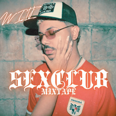 SEXCLUB MIXTAPE (DANCEHALL EN ESPAÑOL) DJ WILT