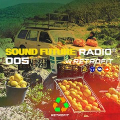 SOUND FUTURE RADIO 005