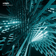 Premiere: KRØK - Daydreaming (Northern Cold Remix) [EONS.013] [Free Download]