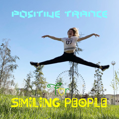 Positive Trance For Smiling People 2